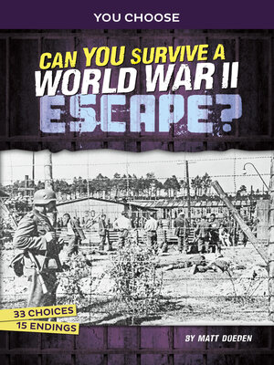 cover image of Can You Survive a World War II Escape?